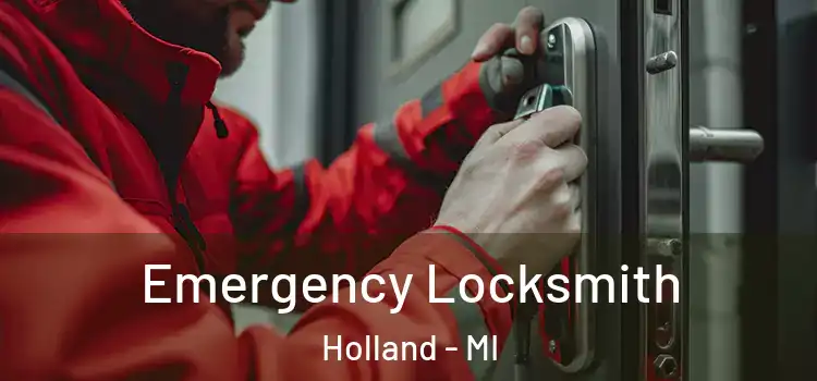 Emergency Locksmith Holland - MI