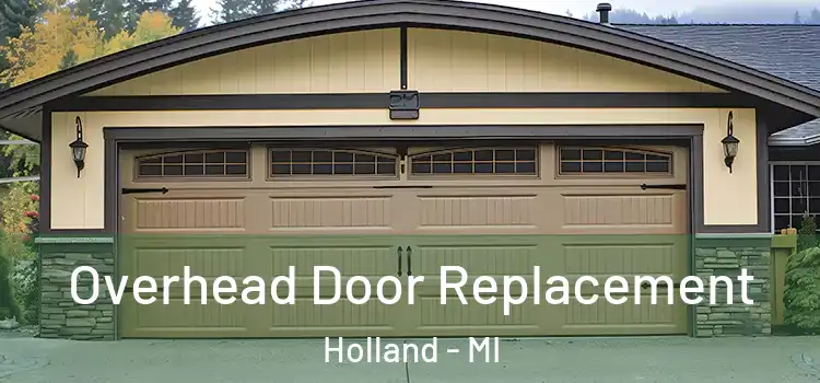  Overhead Door Replacement Holland - MI