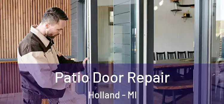 Patio Door Repair Holland - MI