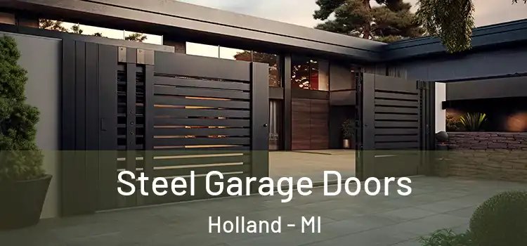 Steel Garage Doors Holland - MI